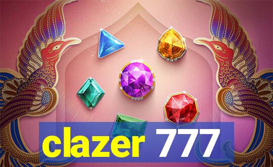 clazer 777